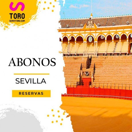 Abono Sevilla - Abril a Septiembre - 24 festejos