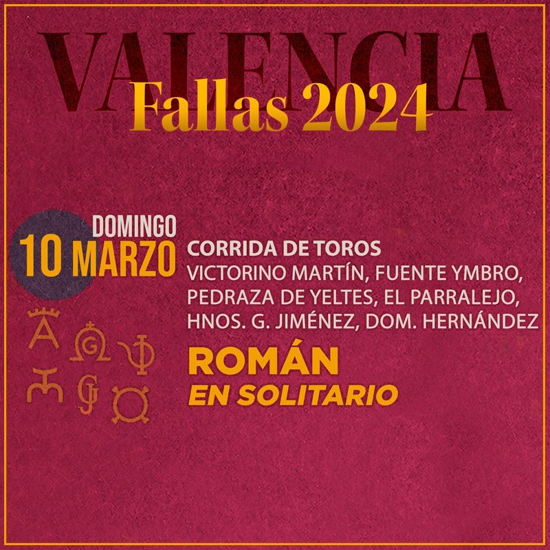 Bullfight tickets Valencia March 10th Las Fallas 2024